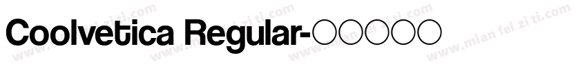 Coolvetica Regular字体转换